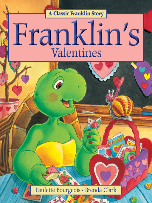 Title details for Franklin's Valentines by Paulette Bourgeois - Available